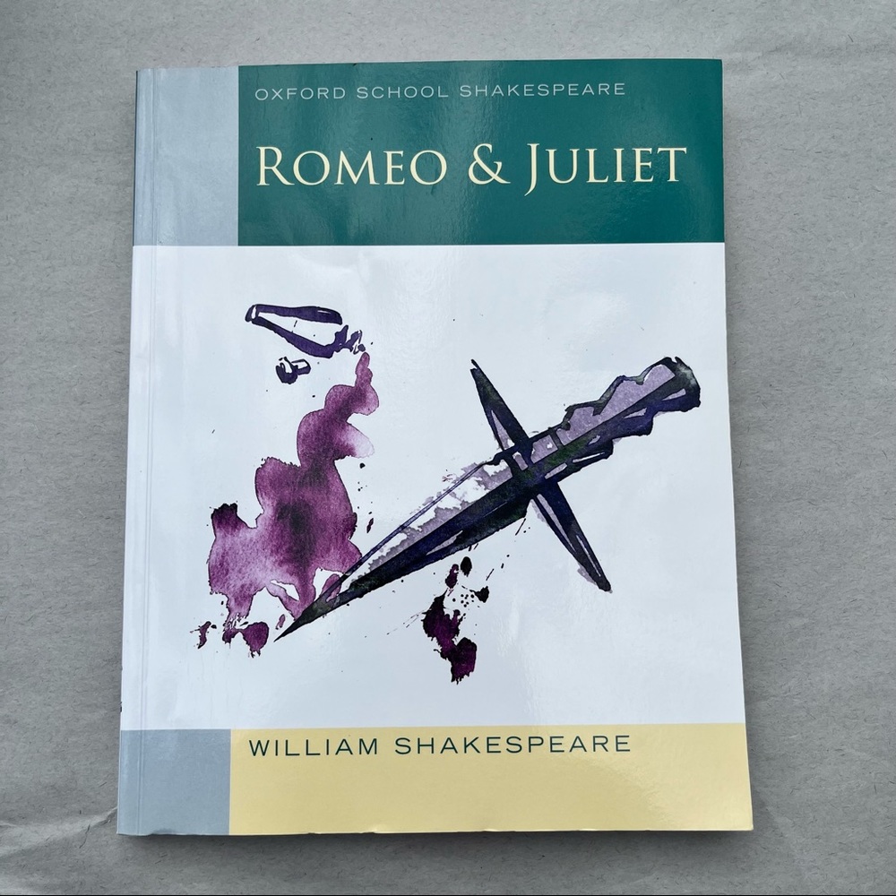 Romeo and Juliet (2009 EDITION) OXFORD SCHOOL SHAKESPEARE by William Shakespeare